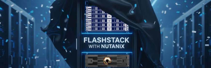 FlashStack with Nutanix - Part 3: WE'RE LIVE!